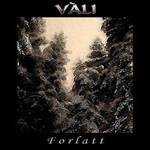 Vli (Vali) - Forlatt [2004]