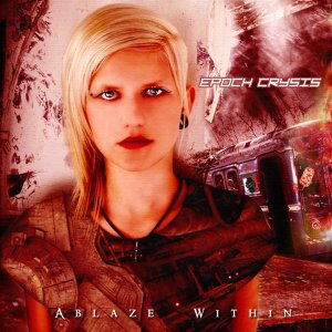 Epoch Crysis - Ablaze Within (Single Re-Release) [2011]
