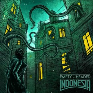 Indonesia - Empty-Headed (Single) (2011)