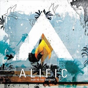 Alific - Dub In The District (2011)