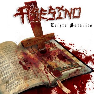 Asesino - Cristo Satanico [2006]