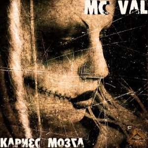 MC Val -   [2011]