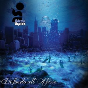 Sistema Liquido - In Fondo All'abisso (EP) (2012)