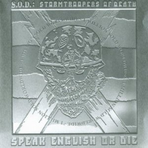S.O.D. -  [1985-2007]