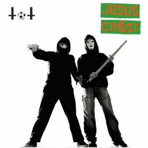 Jesus Crost - Tot [2008]