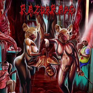 RazorRape - Revenge of the Hermaphrodite Whores [2012]