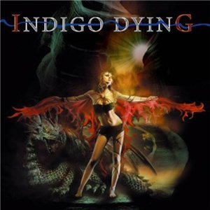 Indigo Dying - Indigo Dying [2007]