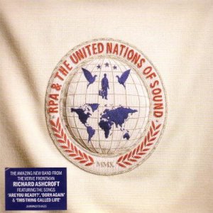 Richard Ashcroft - United Nations Of Sound [2010]