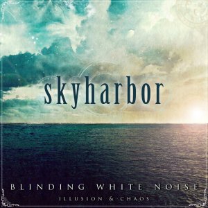 Skyharbor - Blinding White Noise: Illusion & Chaos [2012]