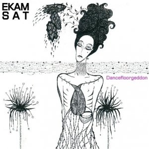 Ekam Sat  Dancefloorgeddon [2012]