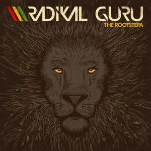 Radikal Guru - The Rootstepa [2011]