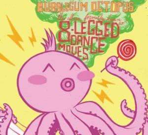 Bubblegum Octopus - 8-legged dance moves (wip) [2005]