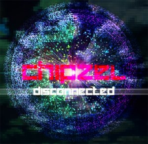 Chipzel - Disconnected [2010]