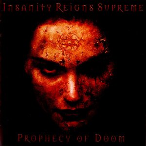 Insanity Reigns Supreme -  [1998-2009]