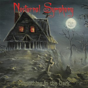 Nocturnal Symphony - Something In The Dark (EP) [2012]