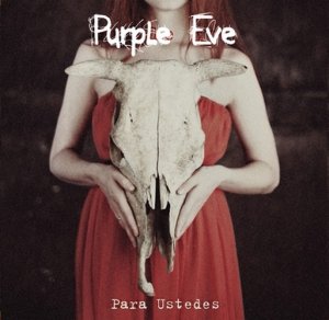Purple Eve - Para Ustedes [2012]