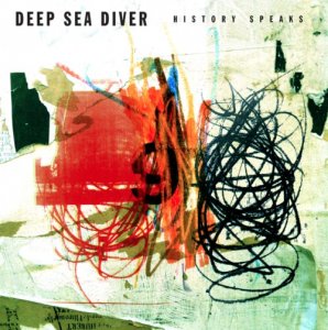 Deep Sea Diver - History Speaks [2012]