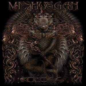 Meshuggah - Koloss (Deluxe Edition) [27.03.2012]
