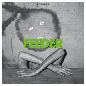 Feeder - Borders (EP) [2012]