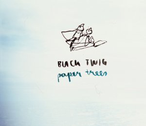 Black Twig - Paper Trees [2012]