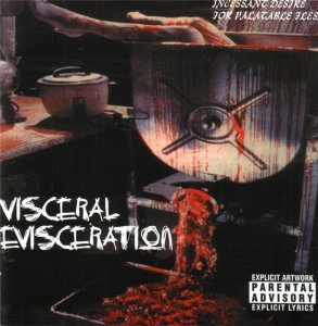 Visceral Evisceration - Incessant Desire For Paratable Flesh [1994]
