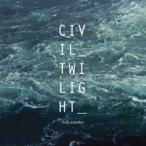 Civil Twilight -  [2012]