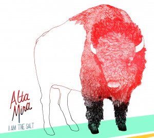 Alta Mira - I Am The Salt [2012]
