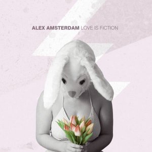 Alex Amsterdam - Love Is Fiction [2012]