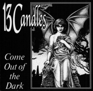 13 Candles -  [1995-2000]
