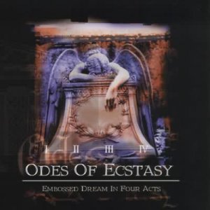 Odes of Ecstasy -  [1998-2000]