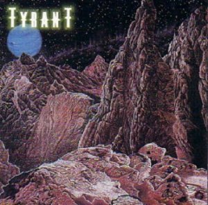 Tyrant -  [1997-2007]