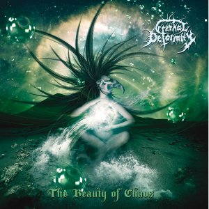 Eternal Deformity - The Beauty Of Chaos [2012]