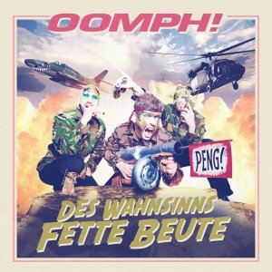 Oomph! - Des Wahnsinns fette Beute [2012]