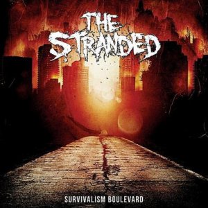 The Stranded - Survivalism Boulevard [2012]