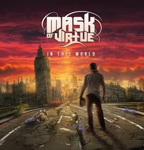 Mask Of Virtue - In This World [2012]