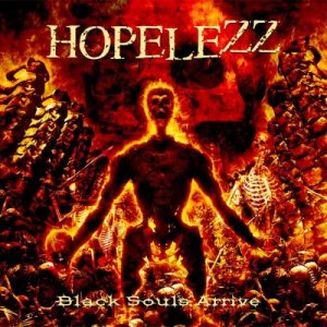 Hopelezz - Black Souls Arrive [2012]