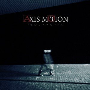 Axis Motion - Isochronic (EP) (2012)