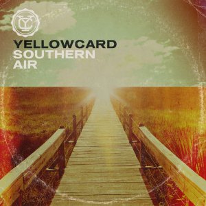 Yellowcard - Southern Air [2012]