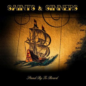 Saints & Sinners - Stand By The Board [2012]