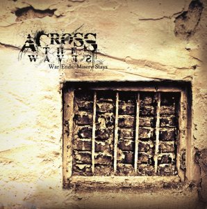 Across the Waves - War Ends, Misery Stays [2012]