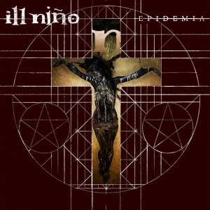 Ill Nino - Epidemia [2012]