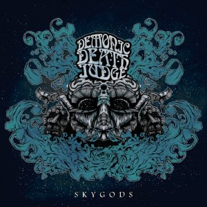 Demonic Death Judge - Skygods [2012]