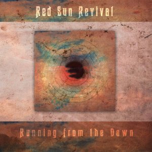 Red Sun Revival - Running From The Dawn [2012]