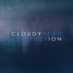 Cloudyhead - Abstraction [2012]