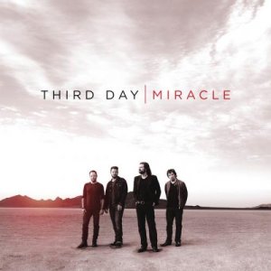 Third Day - Miracle [2012]