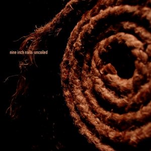 Nine Inch Nails - Uncoiled (EP) [2012]