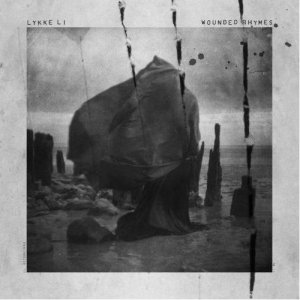 Lykke Li - Wounded Rhymes (Special Edition) [2012]