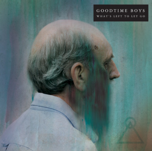 Goodtime Boys - Discography [2010-2014]
