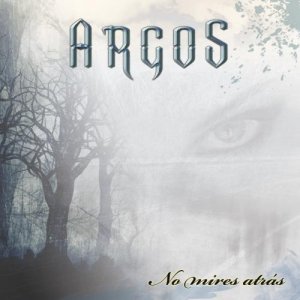 Argos - No Mires Atr&#225;s (2012)