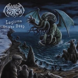 Arkham Witch - Legions Of The Deep (2012)